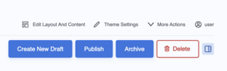 view of new ui actions to take, create new draft publish and archive